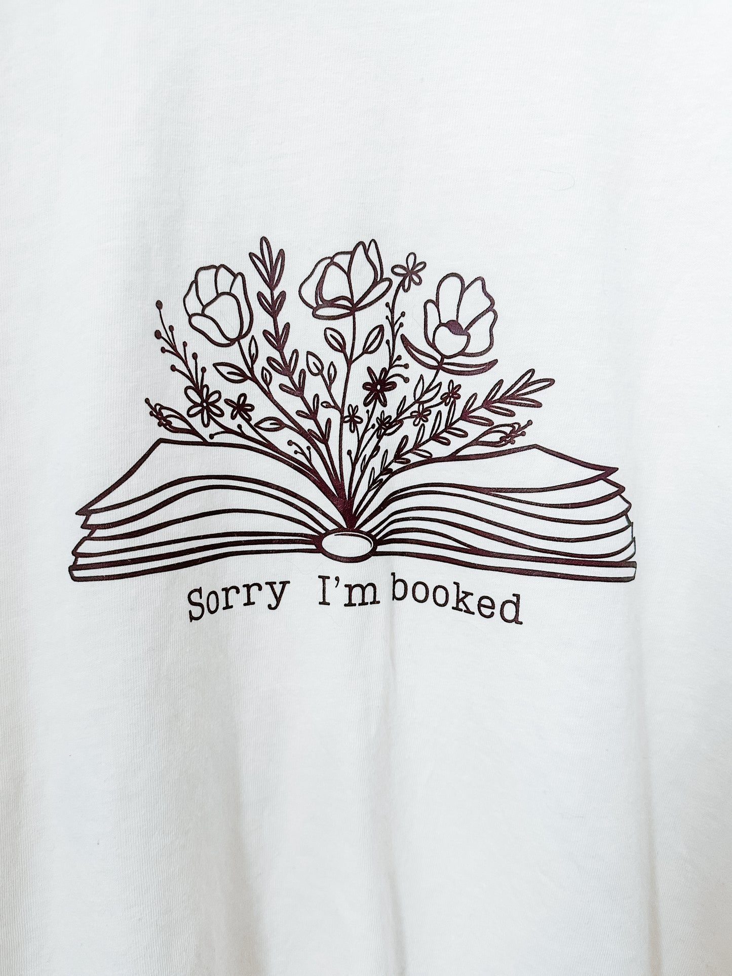 Sorry, I’m Booked T-Shirt